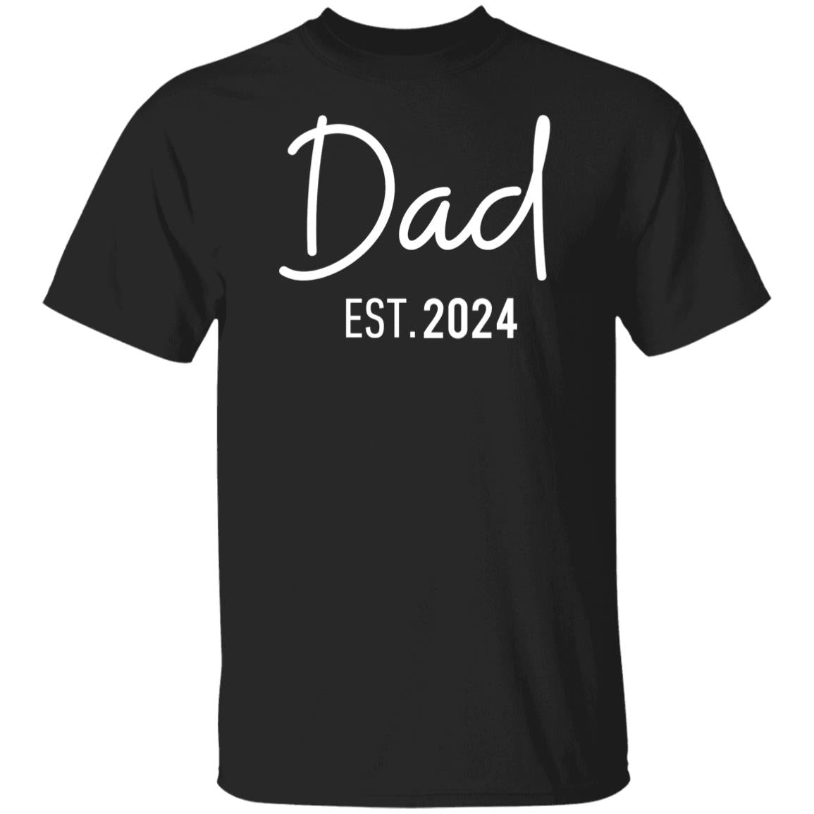 (TOP SELLER ๐ฅ) Dad Est. (Year) T-Shirt (White Design)