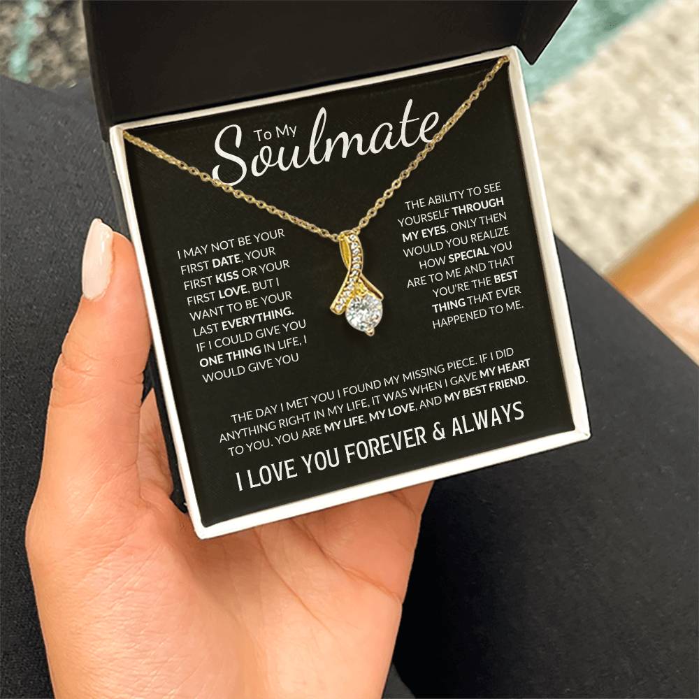 To My Soulmate | My Love, My Best Friend | Alluring Beauty Necklace - Gift for Wife, Fiancée, Girlfriend