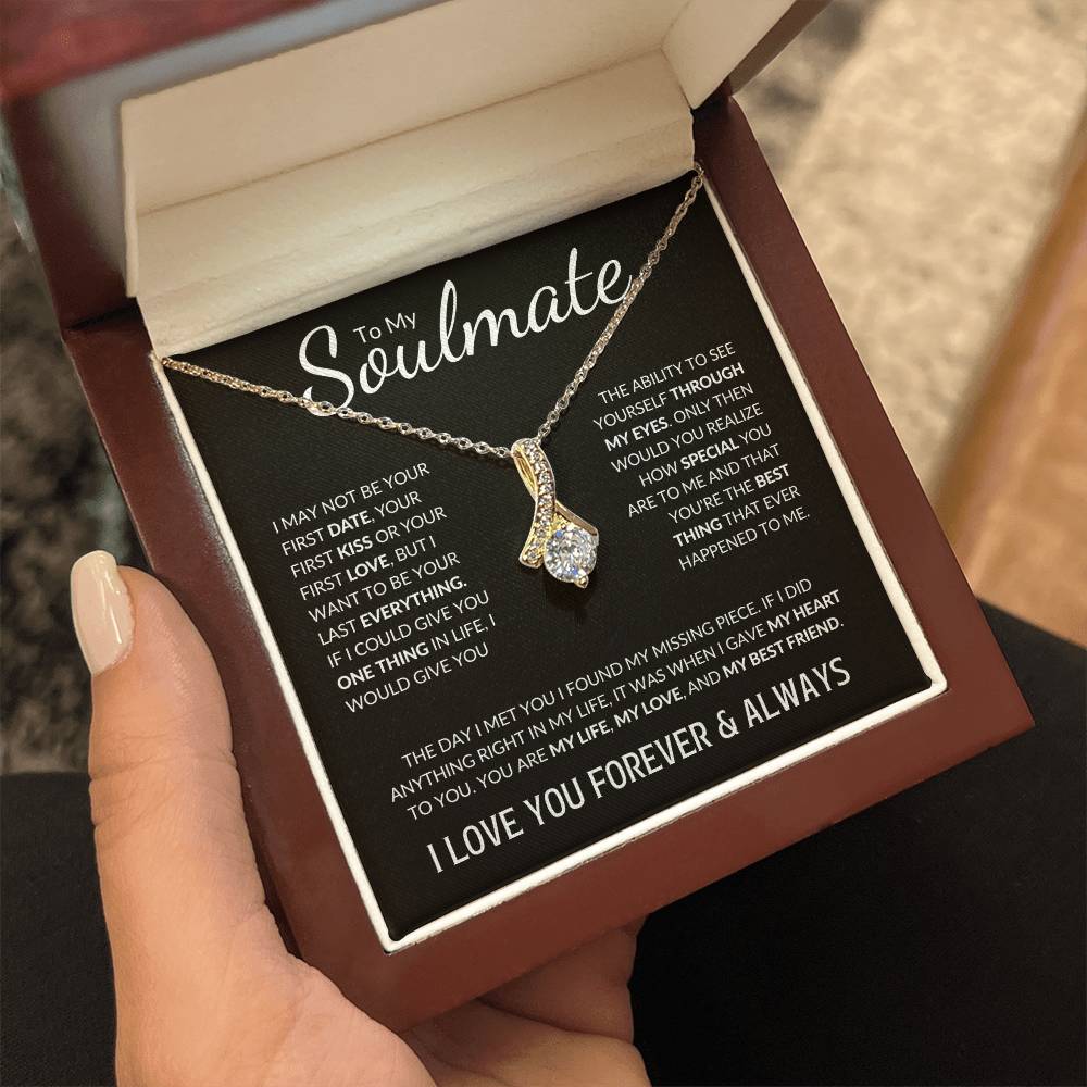 To My Soulmate | My Love, My Best Friend | Alluring Beauty Necklace - Gift for Wife, Fiancée, Girlfriend