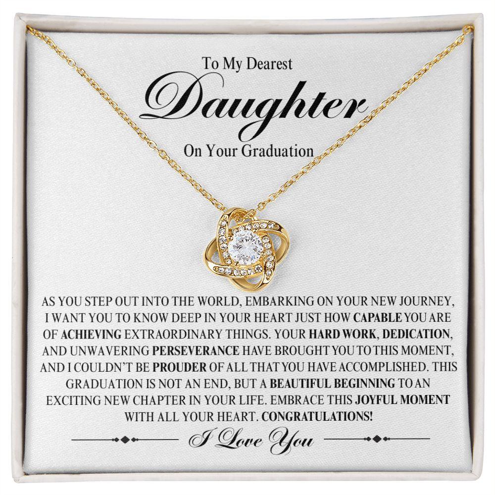 To My Dearest Daughter On Your Graduation | A Beautiful Beginning | Love Knot Necklace - ALL4THEGIFTOFIT