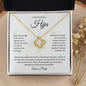 A Mi Hermosa Hija | El Capitulo Mas Hermoso | Ama a Papá | Collar Love Knot - ALL4THEGIFTOFIT