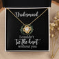 Bridesmaid | I Couldn't Tie The Knot | BC Wreath | Love Knot Necklace