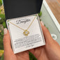 To My Beautiful Daughter | Always Remember That I Love You | Love Knot Necklace