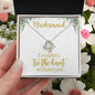 Bridesmaid - I Couldn't Tie The Knot - GC - Love Knot Necklace