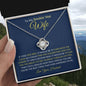 (TOP SELLER π₯) To My Smokin' Hot Wife | Love Knot Necklace - Gift for Soulmate, Birthday, Holidays, Just Because
