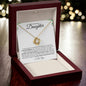 To My Beautiful Daughter | Always Remember That I Love You | Love Knot Necklace