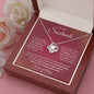 To My Soulmate | I Love You To The Moon & Back | Love Knot Necklace - Gift for Wife, Fiancée, Girlfriend