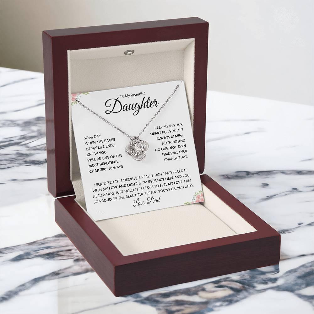 To My Beautiful Daughter | The Most Beautiful Chapter | Love Dad | Love Knot Necklace - ALL4THEGIFTOFIT