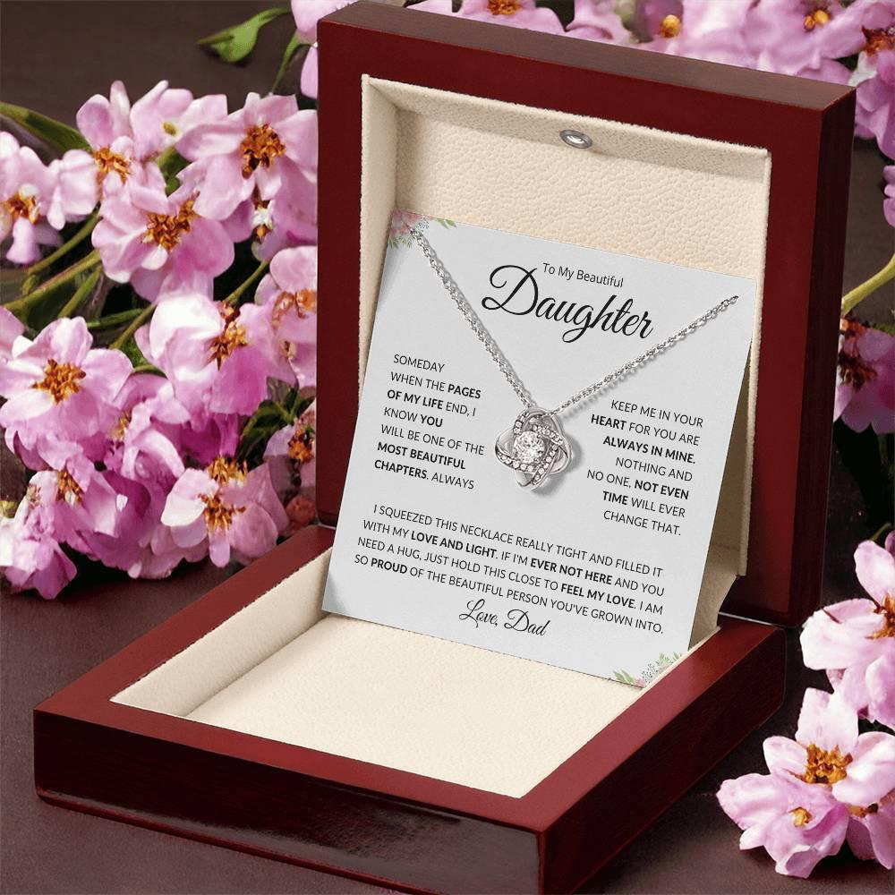 To My Beautiful Daughter | The Most Beautiful Chapter | Love Dad | Love Knot Necklace - ALL4THEGIFTOFIT