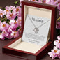 To My Mommy | Love Knot Necklace | WC