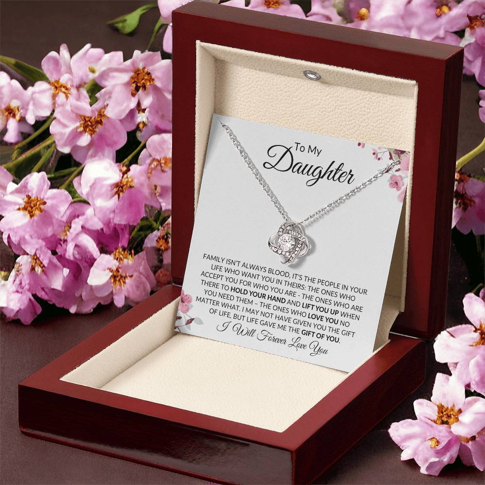 To My Daughter | You are My Greatest Gift | Love Knot Necklace