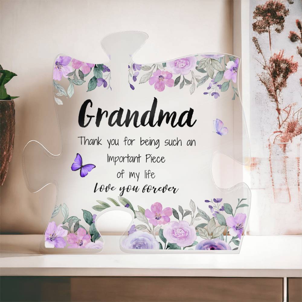 Grandma | Important Piece | Printed Acrylic Puzzle Plaque | Gift for Mother's Day, Birthdays, Holidays, Special Occasions