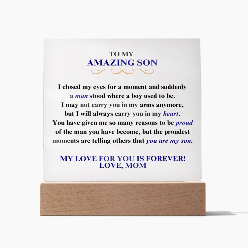 To My Amazing Son | Proud of You | Mom | Square Acrylic Plaque - ALL4THEGIFTOFIT