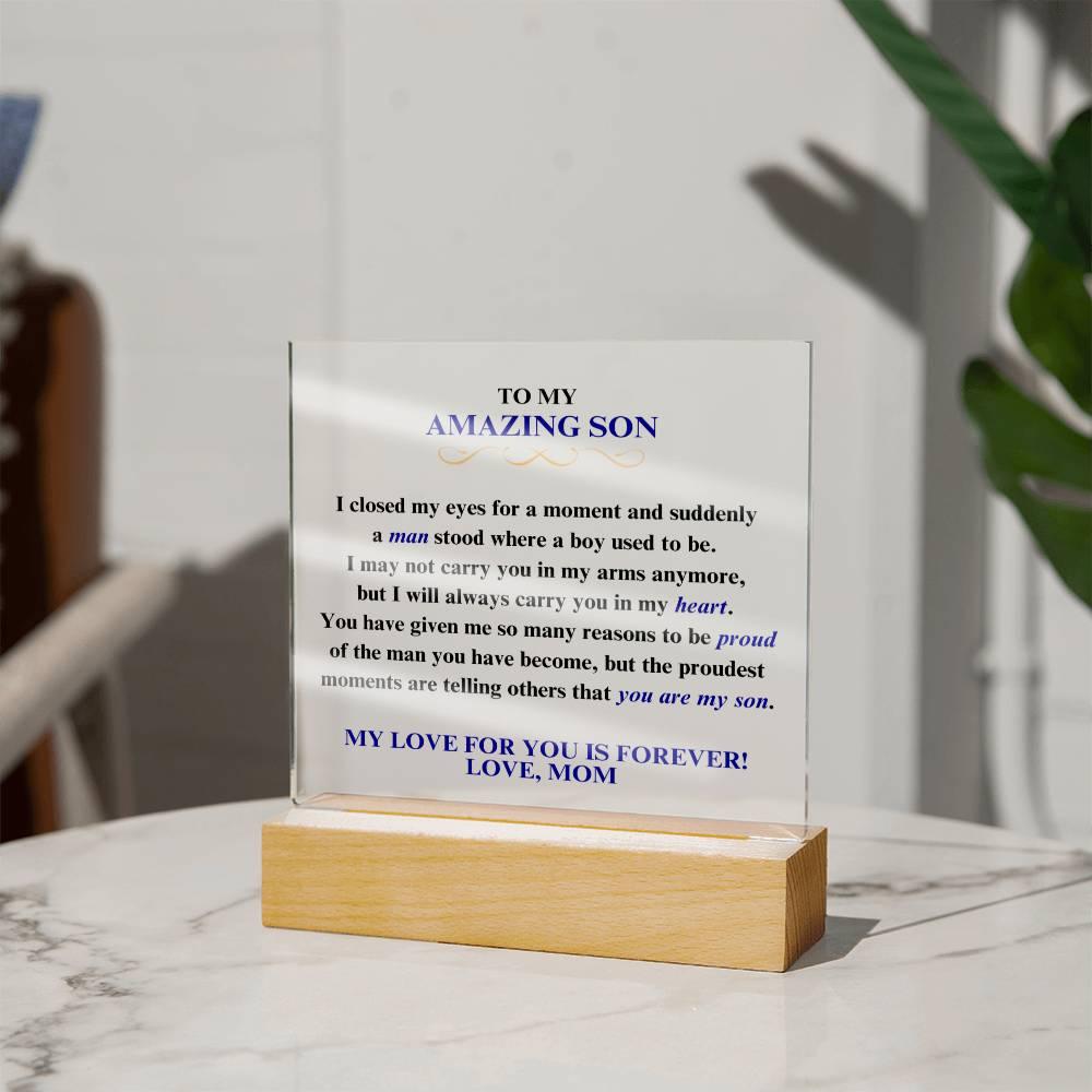 To My Amazing Son | Proud of You | Mom | Square Acrylic Plaque - ALL4THEGIFTOFIT