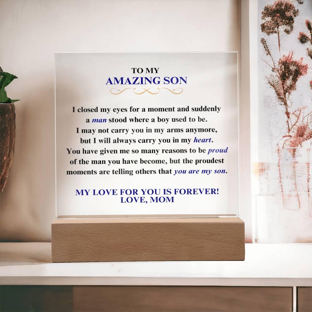 To My Amazing Son | Proud of You | Mom | Square Acrylic Plaque - ALL4THEGIFTOFIT