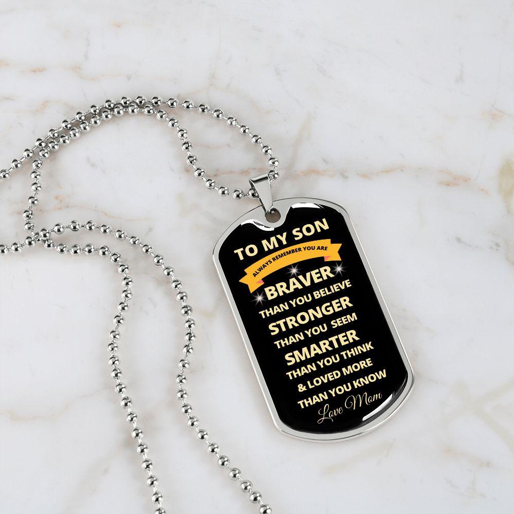 To My Son | Always Remember... | Dog Tag - ALL4THEGIFTOFIT