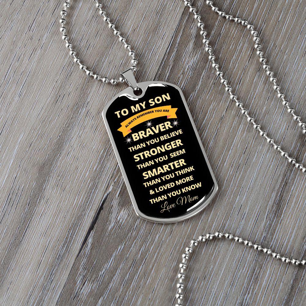 To My Son | Always Remember... | Dog Tag - ALL4THEGIFTOFIT