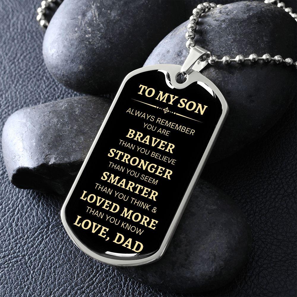 To My Son | Always Remember - Love, Dad | Dog Tag - ALL4THEGIFTOFIT