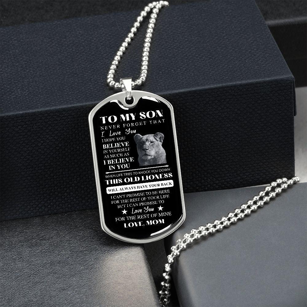 To My Son | I Believe In You | Love, Mom | Dog Tag Lioness - ALL4THEGIFTOFIT