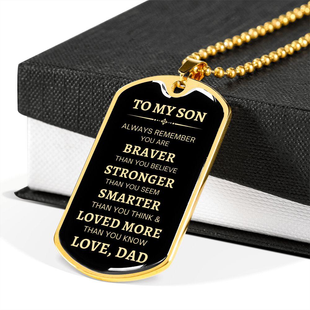 To My Son | Always Remember - Love, Dad | Dog Tag - ALL4THEGIFTOFIT