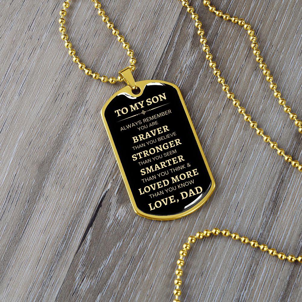 To My Son | Always Remember - Love, Dad | Dog Tag - ALL4THEGIFTOFIT