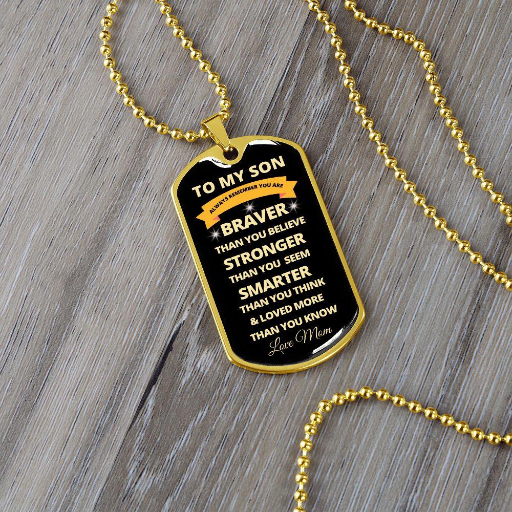 To My Son | Always Remember... | Dog Tag - ALL4THEGIFTOFIT