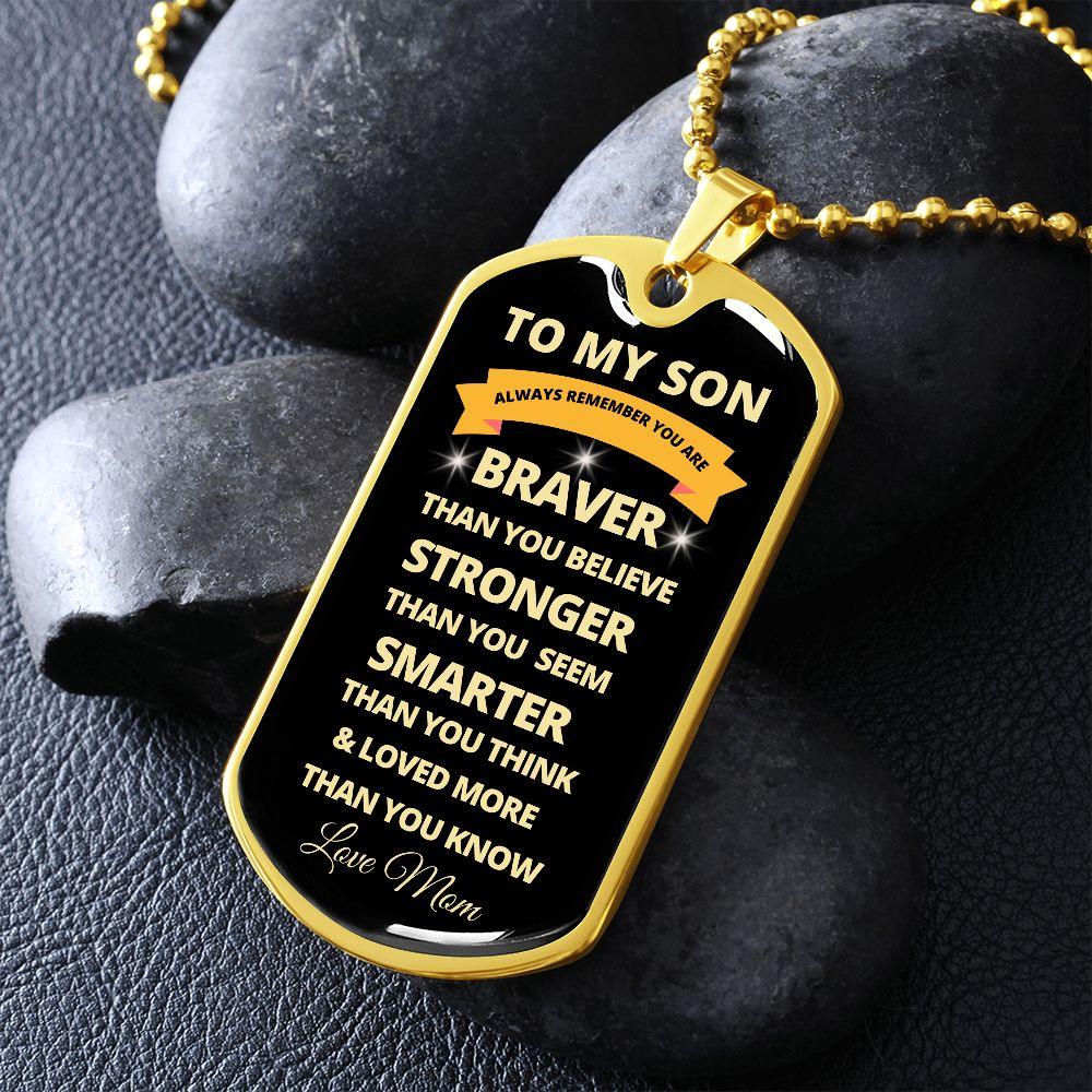 To My Son | Always Remember... | Dog Tag - ALL4THEGIFTOFIT