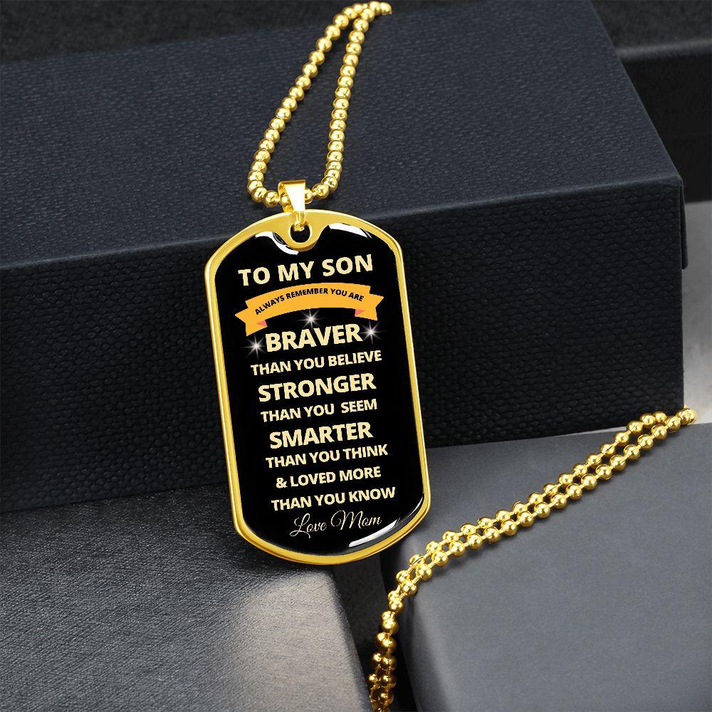To My Son | Always Remember... | Dog Tag - ALL4THEGIFTOFIT
