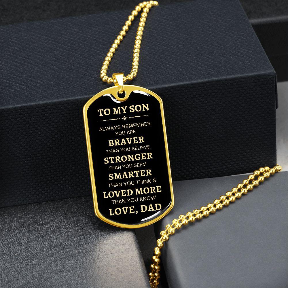To My Son | Always Remember - Love, Dad | Dog Tag - ALL4THEGIFTOFIT
