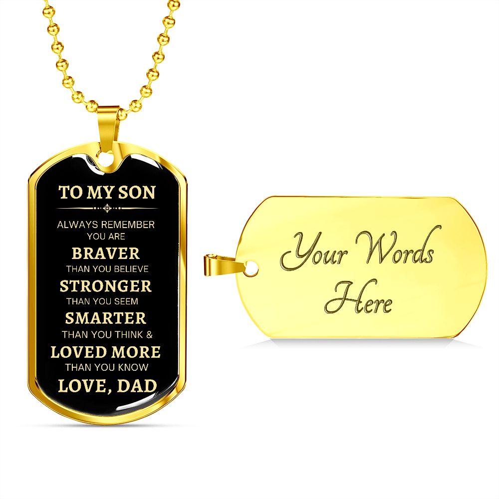 To My Son | Always Remember - Love, Dad | Dog Tag - ALL4THEGIFTOFIT