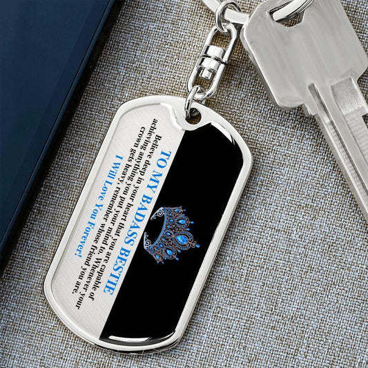 To My Badass Bestie | You are Capable | Dog Tag Swivel Keychain - ALL4THEGIFTOFIT