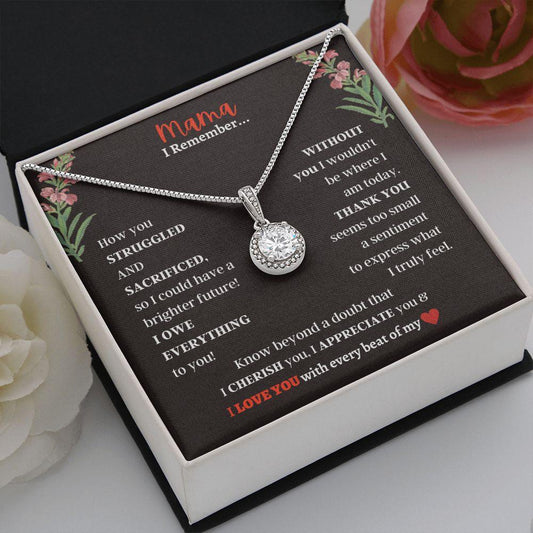 Mama I Remember... | I Cherish and Appreciate You | Eternal Hope Necklace - ALL4THEGIFTOFIT