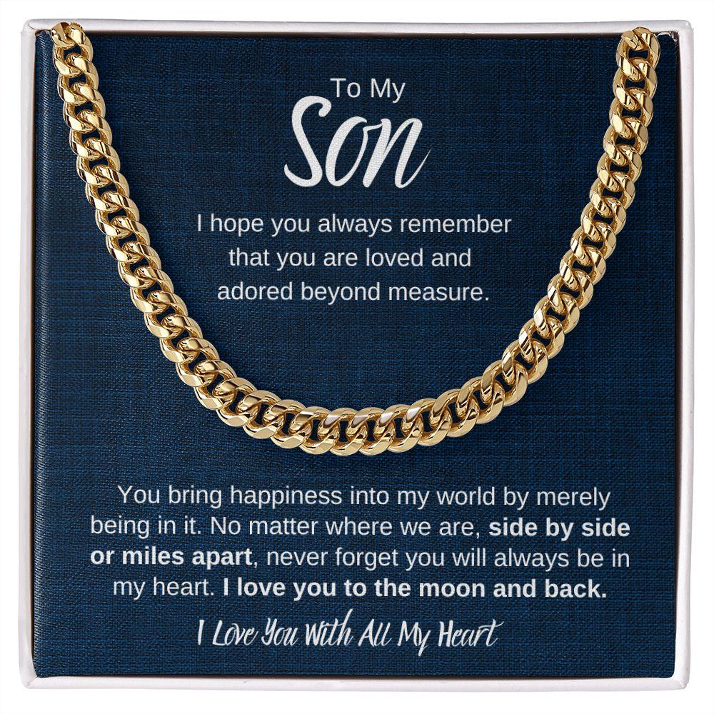 To My Son | Cuban Link Chain - ALL4THEGIFTOFIT