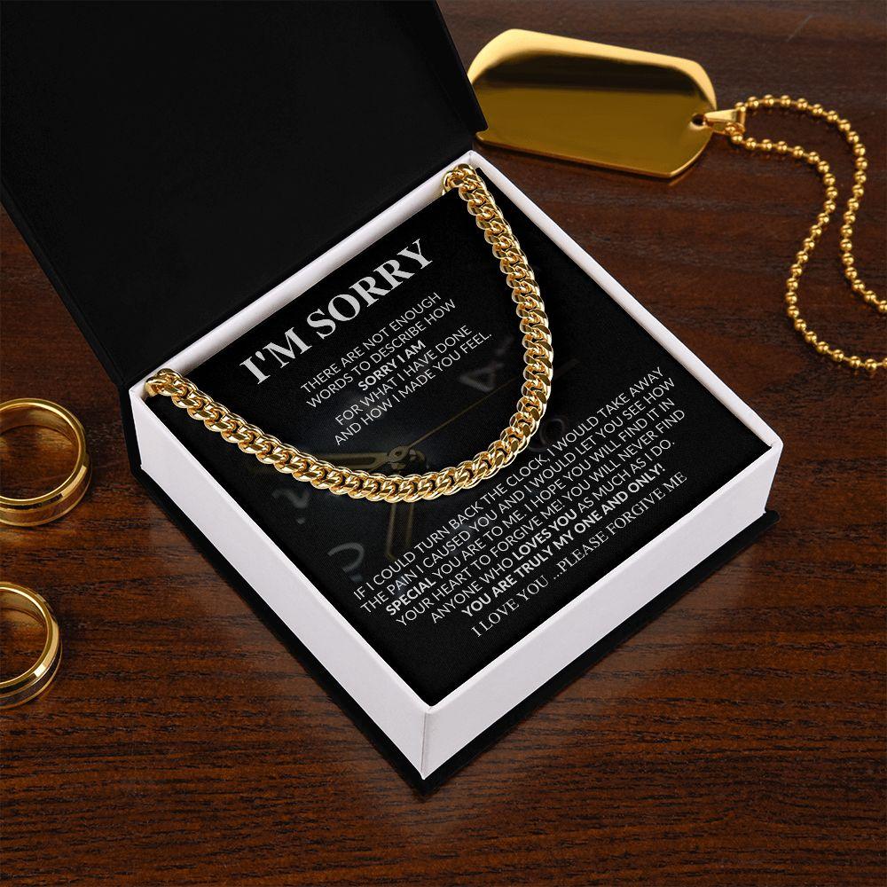 I'm Sorry - Please Forgive Me | Cuban Link Chain - Gift for Husband, Soulmate, My Man, Fiancé, Boyfriend - ALL4THEGIFTOFIT