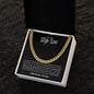 To My Step Son | Life Gave Me the Gift of You | Cuban Link Chain - ALL4THEGIFTOFIT