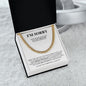 I'm I'm Sorry | I was a Fool | Cuban Link Chain - Gift for Husband, My Man, Soulmate, Fiancé, Boyfriend - ALL4THEGIFTOFIT