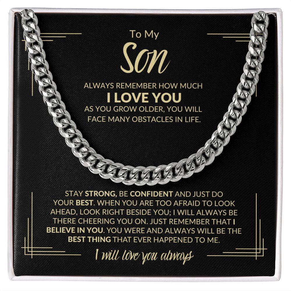 To My Son | I Believe In You | Cuban Link Chain - ALL4THEGIFTOFIT