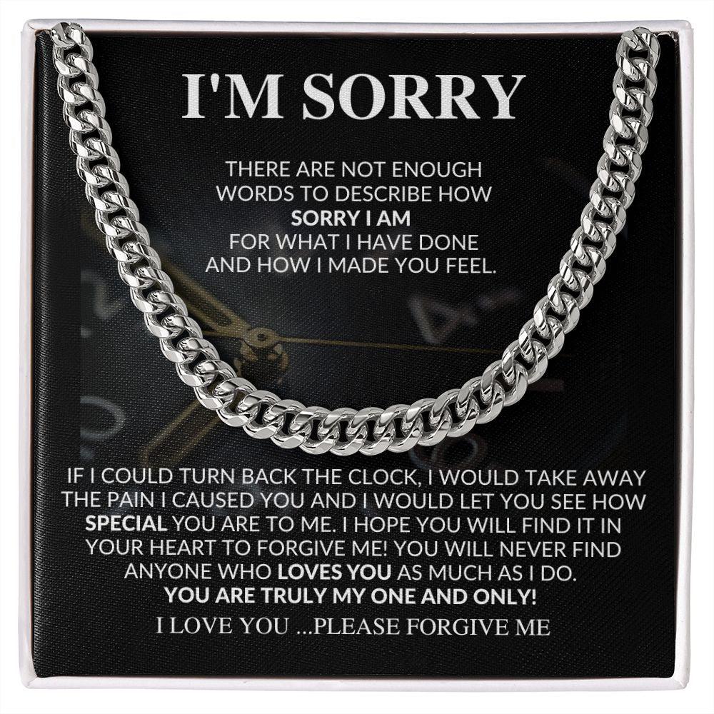 I'm Sorry - Please Forgive Me | Cuban Link Chain - Gift for Husband, Soulmate, My Man, Fiancé, Boyfriend - ALL4THEGIFTOFIT