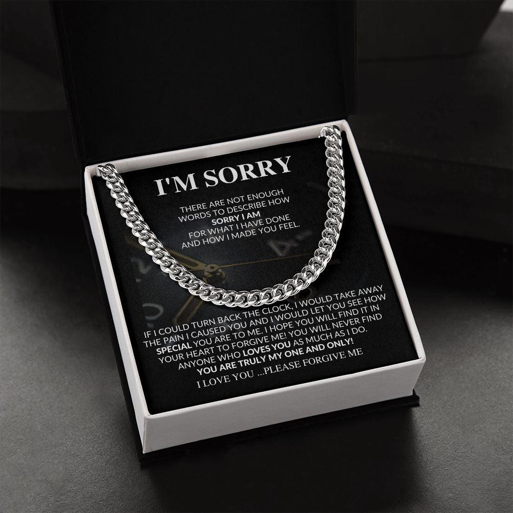 I'm Sorry - Please Forgive Me | Cuban Link Chain - Gift for Husband, Soulmate, My Man, Fiancé, Boyfriend - ALL4THEGIFTOFIT