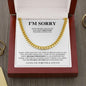 I'm I'm Sorry | I was a Fool | Cuban Link Chain - Gift for Husband, My Man, Soulmate, Fiancé, Boyfriend - ALL4THEGIFTOFIT