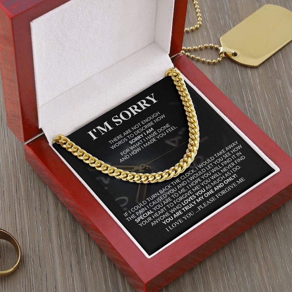 I'm Sorry - Please Forgive Me | Cuban Link Chain - Gift for Husband, Soulmate, My Man, Fiancé, Boyfriend - ALL4THEGIFTOFIT