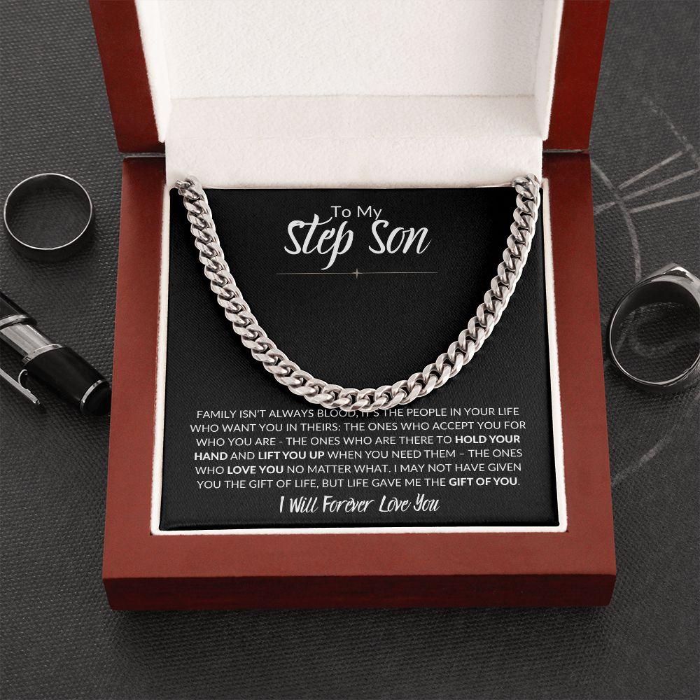 To My Step Son | Life Gave Me the Gift of You | Cuban Link Chain - ALL4THEGIFTOFIT