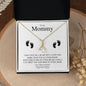 To My Mommy | Close To Your Heart | Alluring Beauty Necklace - Gift for Wife, Soulmate, Fiancée, Girlfriend - ALL4THEGIFTOFIT