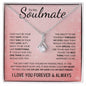 To My Soulmate | My Love & My Best Friend | Alluring Beauty Necklace - Gift for Wife, Fiance, Girlfriend - ALL4THEGIFTOFIT