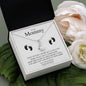 To My Mommy | Close To Your Heart | Alluring Beauty Necklace - Gift for Wife, Soulmate, Fiancée, Girlfriend - ALL4THEGIFTOFIT
