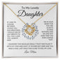 To My Lovely Daughter | You Are Always in My Heart | Love Knot Necklace - ALL4THEGIFTOFIT