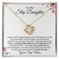 To My Step Daughter | You are My Greatest Gift | Love Knot Necklace - ALL4THEGIFTOFIT