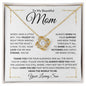 To My Beautiful Mom | You Mean the World to Me - Loving Son | Love Knot Necklace - ALL4THEGIFTOFIT