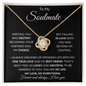 To My SOULMATE | Meeting You Was Destiny | Love Knot Necklace - Gift for Wife, Fiance, Girlfriend - ALL4THEGIFTOFIT