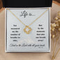 Life is... | Love Knot Necklace - Gift for Easter, Confirmation, Holidays, Birthdays - ALL4THEGIFTOFIT